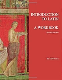 Introduction to Latin: A Workbook (Paperback, 2)