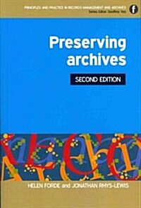 Preserving Archives (Paperback, 2 ed)