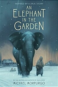[중고] An Elephant in the Garden: Inspired by a True Story (Paperback)