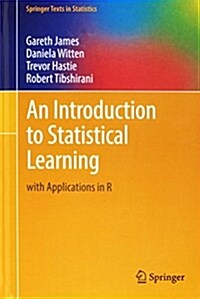 [중고] An Introduction to Statistical Learning: With Applications in R (Hardcover, 2013)
