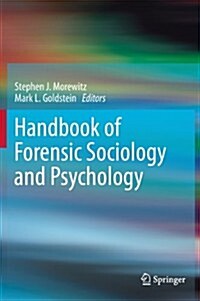 Handbook of Forensic Sociology and Psychology (Hardcover)