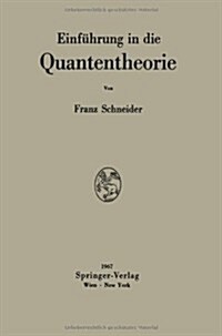 Einf?rung in Die Quantentheorie (Paperback)