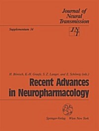 Recent Advances in Neuropharmacology (Paperback)