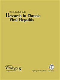 Research in Chronic Viral Hepatitis (Paperback)