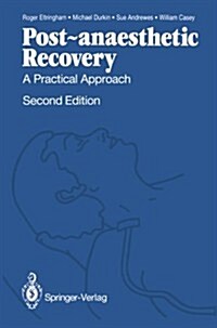 Post-Anaesthetic Recovery: A Practical Approach (Paperback, 2, Softcover Repri)