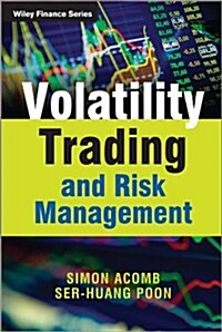 Volatility Trading and Risk Management (Hardcover)