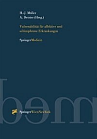 Vulnerabilit? F? Affektive Und Schizophrene Erkrankungen (Paperback)