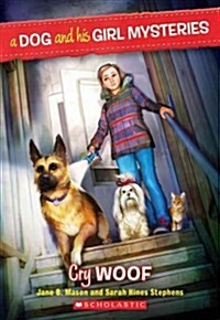 A Dog and His Girl Mysteries #3: Cry Woof (Paperback)