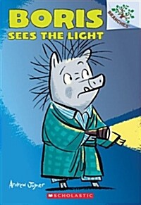 Boris #4 : Boris Sees the Light (A Branches Book) (Paperback)