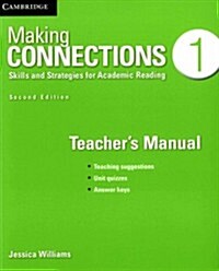 Making Connections Level 1 Teachers Manual : Skills and Strategies for Academic Reading (Paperback, 2 Revised edition)