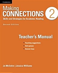 Making Connections Level 2 Teachers Manual : Skills and Strategies for Academic Reading (Paperback, 2 Revised edition)