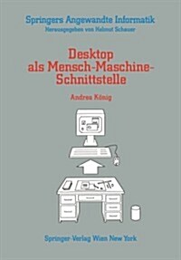Desktop als mensch-maschine-schnittstelle (Paperback)