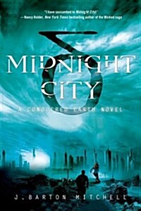 Midnight City: A Conquered Earth Novel (Paperback)