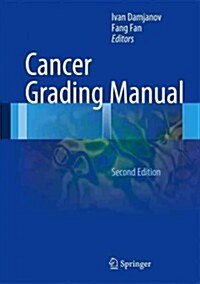 Cancer Grading Manual (Hardcover, 2, 2013)