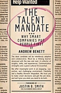 Talent Mandate : Why Smart Companies Put People First (Hardcover)