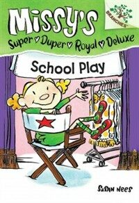 School Play (Hardcover) - A Branches Book