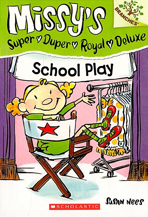 [중고] School Play: A Branches Book (Missys Super Duper Royal Deluxe #3) (Paperback)