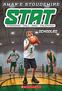 Schooled (Stat: Standing Tall and Talented #4) (Paperback)