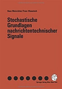 Stochastische Grundlagen Nachrichtentechnischer Signale (Paperback)