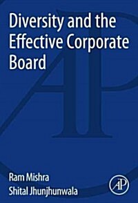 Diversity and the Effective Corporate Board (Paperback, New)