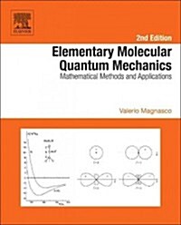 Elementary Molecular Quantum Mechanics : Mathematical Methods and Applications (Hardcover, 2 ed)
