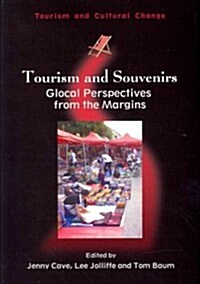 Tourism and Souvenirs : Glocal Perspectives from the Margins (Paperback)