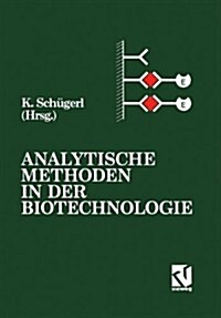 Analytische Methoden in Der Biotechnologie (Paperback)