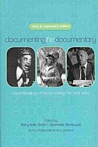 Documenting the Documentary: Close Readings of Documentary Film and Video (Paperback, New, Expanded)