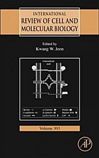 International Review of Cell and Molecular Biology: Volume 303 (Hardcover)