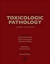Haschek and Rousseauxs Handbook of Toxicologic Pathology (Hardcover, 3, Revised)