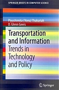 Transportation and Information: Trends in Technology and Policy (Paperback, 2013)