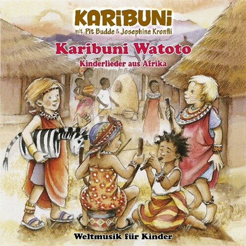 Karibuni Watoto - Kinderlieder aus Afrika, 1 Audio-CD (CD-Audio)