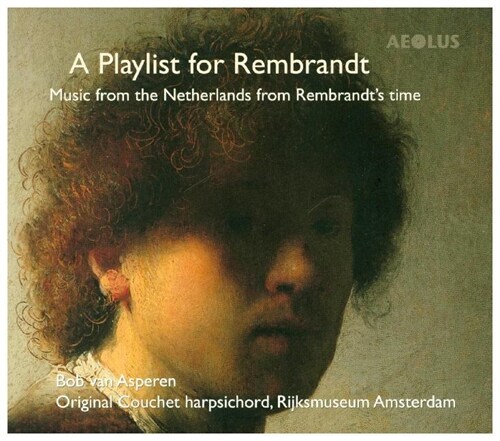 A Playlist for Rembrandt - Werke fur Cembalo, 1 Audio-CD (CD-Audio)