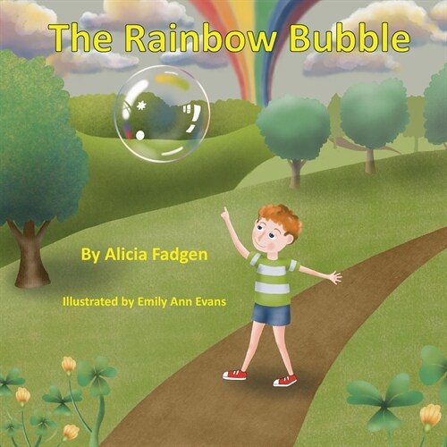 The Rainbow Bubble (Paperback)