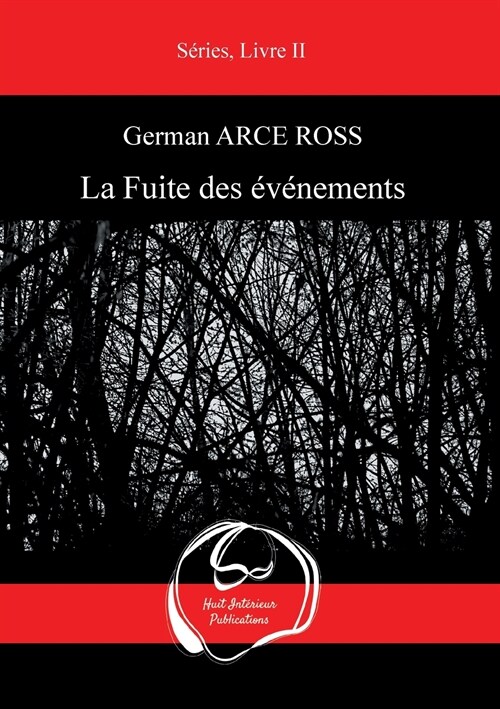 La Fuite des ??ements (Paperback)