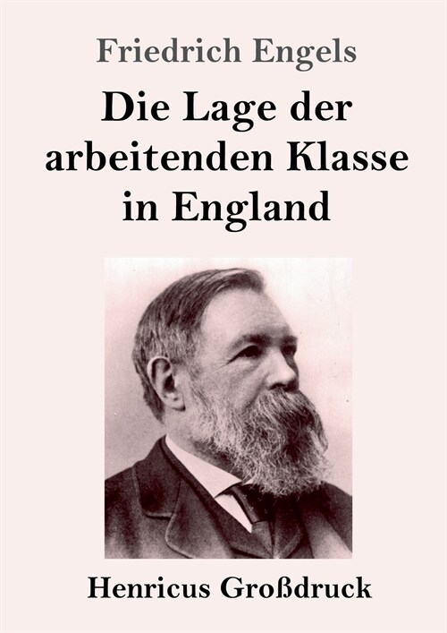 Die Lage der arbeitenden Klasse in England (Gro?ruck) (Paperback)