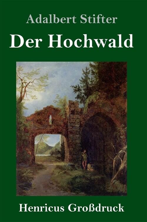 Der Hochwald (Gro?ruck) (Hardcover)