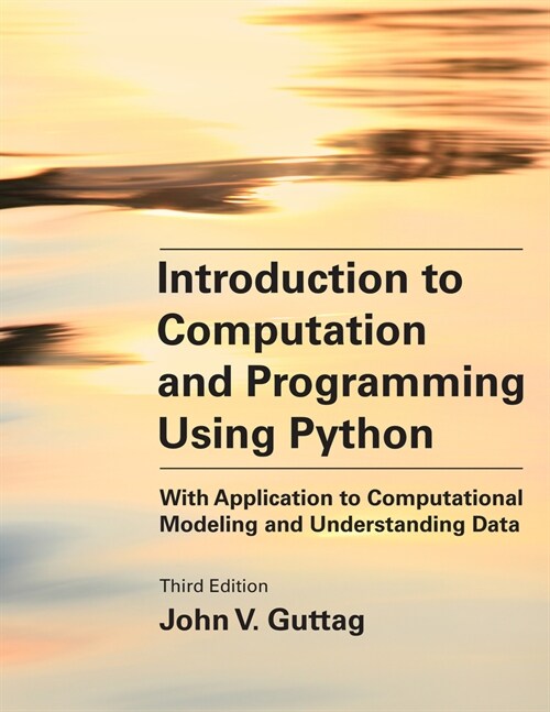 Introduction to Computation and Programming Using Python (Paperback, 3rd Edition)