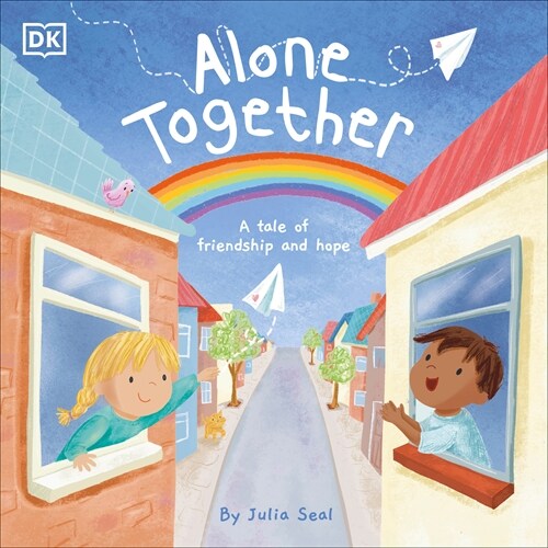 Alone Together: A Tale of Friendship and Hope (Hardcover)