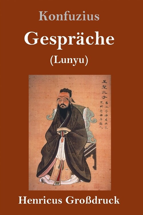 Gespr?he (Gro?ruck): (Lunyu) (Hardcover)