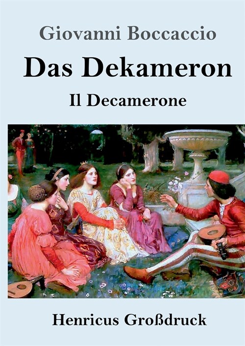 Das Dekameron (Gro?ruck): (Il Decamerone) (Paperback)