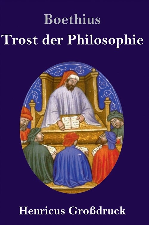 Trost der Philosophie (Gro?ruck) (Hardcover)