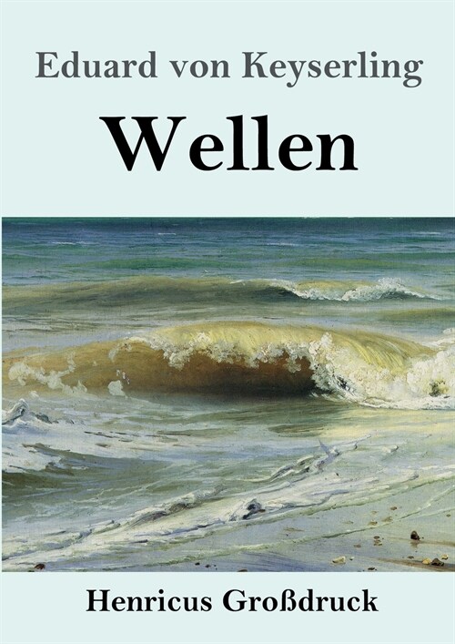 Wellen (Gro?ruck) (Paperback)