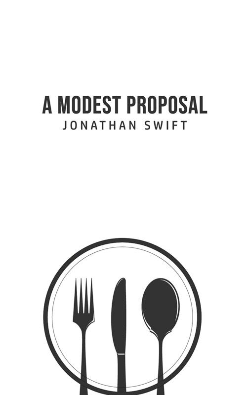 A Modest Proposal (Paperback)