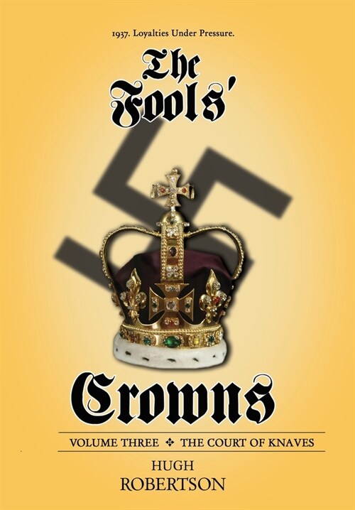 The Fools Crowns: The Court of Knaves (Hardcover)