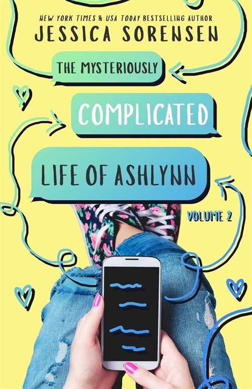 The Mysteriously Complicated Life of Ashlynn: Volume 2 (Paperback)