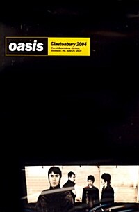 Oasis - Glastonbury 2004