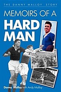 Memoirs of a Hard Man (Paperback)