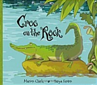 Croc On The Rock (Paperback)