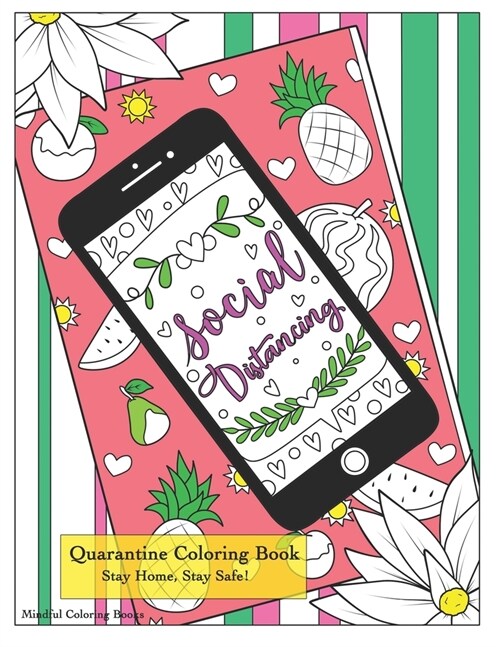 Quarantine Coloring Book: A Social Distancing Coloring Book (Paperback)